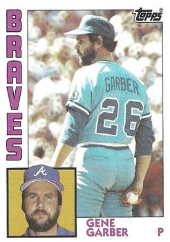 #466 Gene Garber - Atlanta Braves - 1984 Topps Baseball
