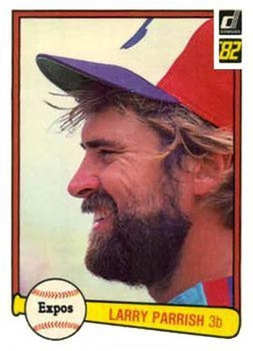 #466 Larry Parrish - Montreal Expos - 1982 Donruss Baseball
