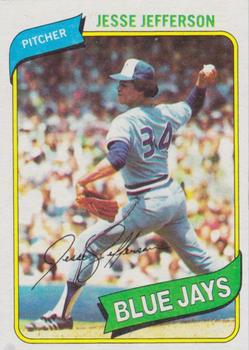 #467 Jesse Jefferson - Toronto Blue Jays - 1980 Topps Baseball