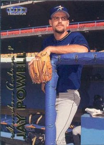 #467 Jay Powell - Houston Astros - 1999 Fleer Tradition Baseball