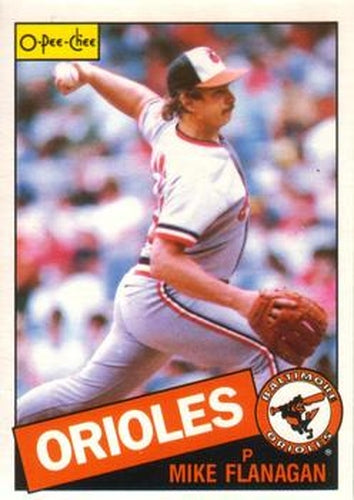 #46 Mike Flanagan - Baltimore Orioles - 1985 O-Pee-Chee Baseball