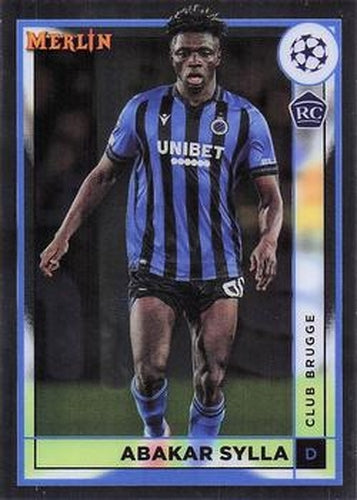 #46 Abakar Sylla - Club Brugge KV - 2022-23 Merlin Chrome UEFA Club Competitions Soccer