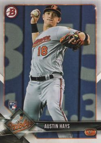 #46 Austin Hays - Baltimore Orioles - 2018 Bowman Baseball