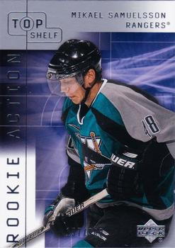 #46b Mikael Samuelsson - New York Rangers - 2001-02 Upper Deck Top Shelf Hockey