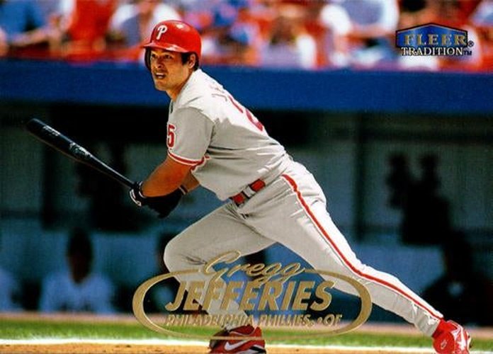 #470 Gregg Jefferies - Philadelphia Phillies - 1998 Fleer Tradition Baseball