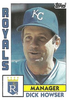 #471 Dick Howser - Kansas City Royals - 1984 Topps Baseball