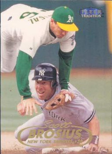 #471 Scott Brosius - New York Yankees - 1998 Fleer Tradition Baseball