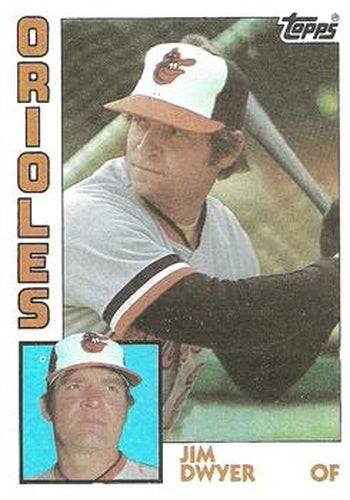 #473 Jim Dwyer - Baltimore Orioles - 1984 Topps Baseball