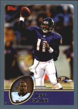 #47 Jeff Blake - Baltimore Ravens - 2003 Topps Football