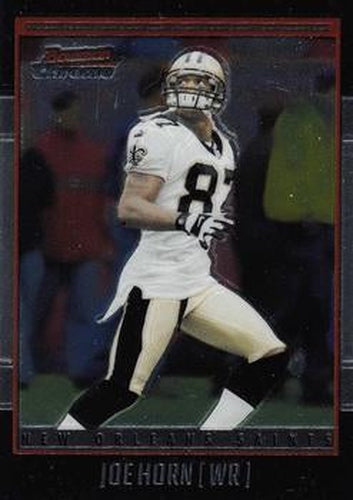 #47 Joe Horn - New Orleans Saints - 2001 Bowman Chrome Football