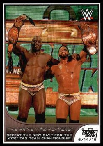 #47 The Prime Time Players - 2016 Topps WWE Road to Wrestlemania Wrestling