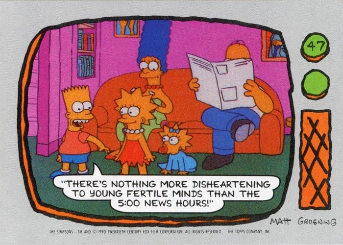 #47 There's nothing more disheartening to young f - 1990 Topps The Simpsons