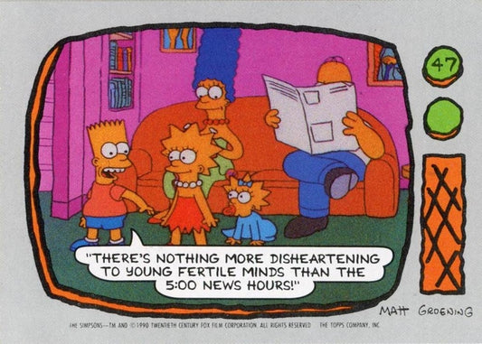 #47 There's nothing more disheartening to young f - 1990 Topps The Simpsons