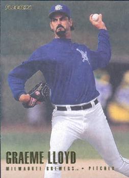 #U47 Graeme Lloyd - Milwaukee Brewers - 1996 Fleer Update Baseball