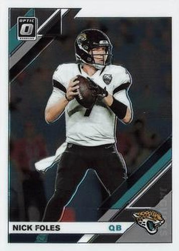 #47 Nick Foles - Jacksonville Jaguars - 2019 Donruss Optic Football