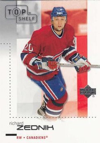 #47 Richard Zednik - Montreal Canadiens - 2002-03 Upper Deck Top Shelf Hockey