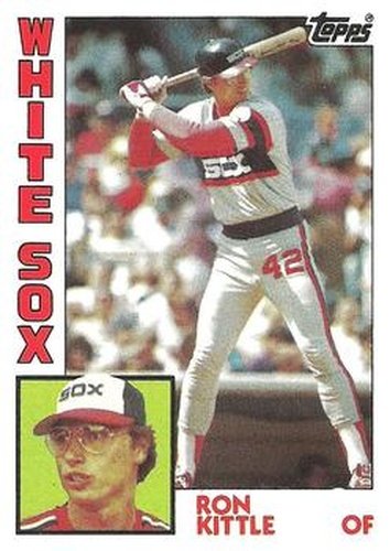 #480 Ron Kittle - Chicago White Sox - 1984 Topps Baseball