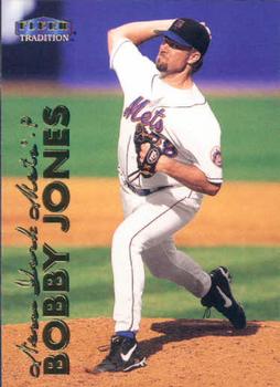 #481 Bobby Jones - New York Mets - 1999 Fleer Tradition Baseball