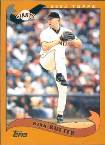 #481 Kirk Rueter - San Francisco Giants - 2002 Topps Baseball