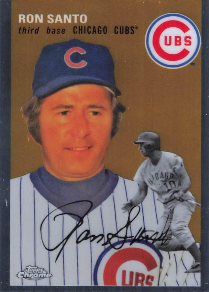 #481 Ron Santo - Chicago Cubs - 2023 Topps Chrome Platinum Anniversary Baseball
