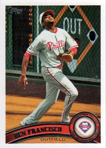 #379 Ben Francisco - Philadelphia Phillies - 2011 Topps Baseball
