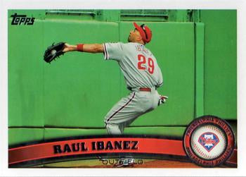 #656 Raul Ibanez - Philadelphia Phillies - 2011 Topps Baseball