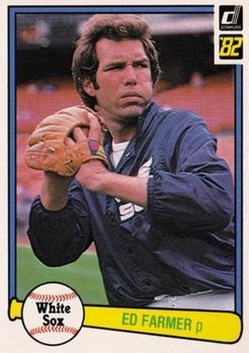 #482 Ed Farmer - Chicago White Sox - 1982 Donruss Baseball
