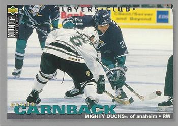 #42 Patrik Carnback - Anaheim Mighty Ducks - 1995-96 Collector's Choice - Player's Club Hockey