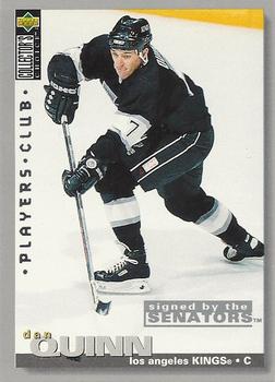 #70 Dan Quinn - Ottawa Senators - 1995-96 Collector's Choice - Player's Club Hockey