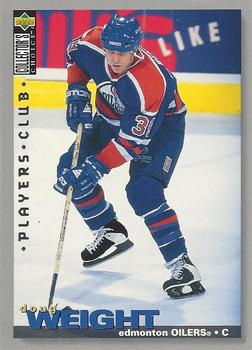 #172 Doug Weight - Edmonton Oilers - 1995-96 Collector's Choice - Player's Club Hockey