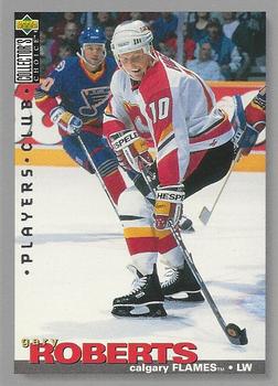 #174 Gary Roberts - Calgary Flames - 1995-96 Collector's Choice - Player's Club Hockey