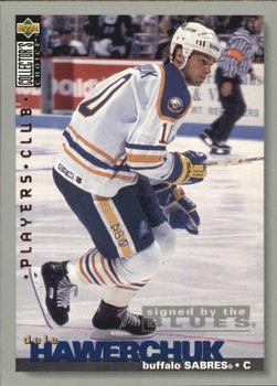#245 Dale Hawerchuk - St. Louis Blues - 1995-96 Collector's Choice - Player's Club Hockey