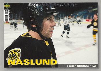 #321 Mats Naslund - Boston Bruins - 1995-96 Collector's Choice - Player's Club Hockey