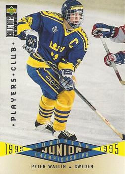 #354 Peter Wallin - Sweden - 1995-96 Collector's Choice - Player's Club Hockey