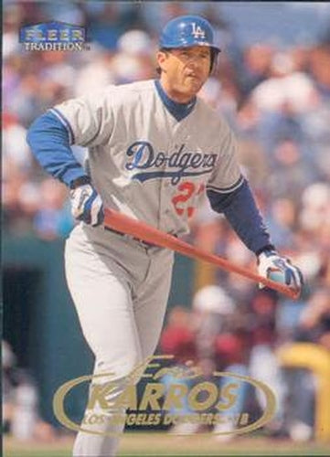#483 Eric Karros - Los Angeles Dodgers - 1998 Fleer Tradition Baseball