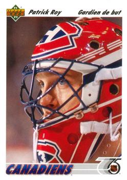#137a Patrick Roy - Montreal Canadiens - 1991-92 Upper Deck French Hockey