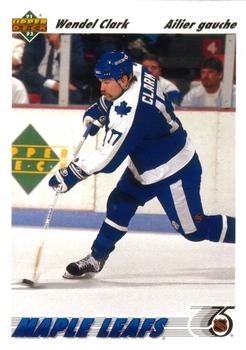#386b Wendel Clark - Toronto Maple Leafs - 1991-92 Upper Deck French Hockey