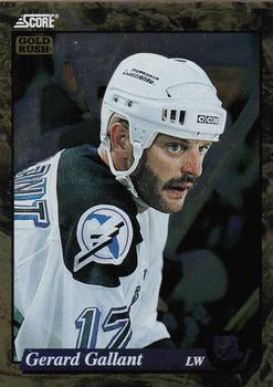 #560 Gerard Gallant  - Tampa Bay Lightning - 1993-94 Score - Gold Rush Hockey