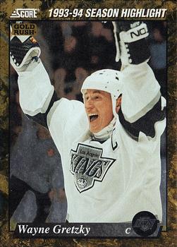 #662 Wayne Gretzky SH  - Los Angeles Kings - 1993-94 Score - Gold Rush Hockey