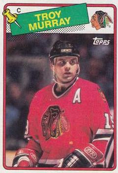 #106 Troy Murray - Chicago Blackhawks - 1988-89 Topps Hockey