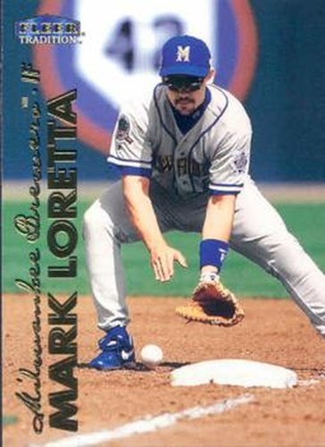 #486 Mark Loretta - Milwaukee Brewers - 1999 Fleer Tradition Baseball