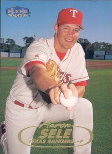 #486 Aaron Sele - Texas Rangers - 1998 Fleer Tradition Baseball