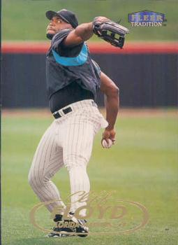 #487 Cliff Floyd - Florida Marlins - 1998 Fleer Tradition Baseball