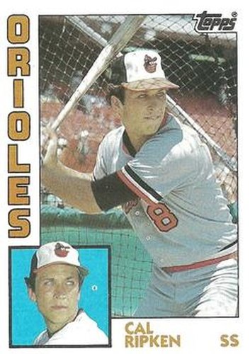 #490 Cal Ripken - Baltimore Orioles - 1984 Topps Baseball