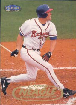 #490 Denny Neagle - Atlanta Braves - 1998 Fleer Tradition Baseball