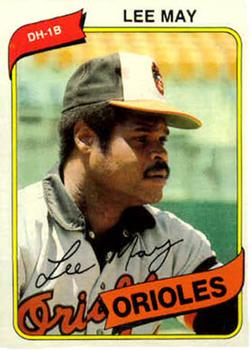 #490 Lee May - Baltimore Orioles - 1980 Topps Baseball
