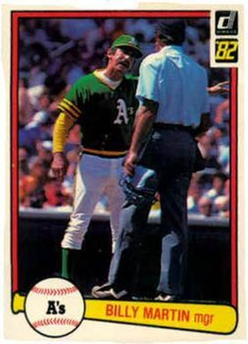 #491 Billy Martin - Oakland Athletics - 1982 Donruss Baseball