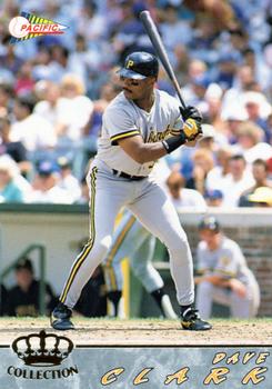 #494 Dave Clark - Pittsburgh Pirates - 1994 Pacific Baseball
