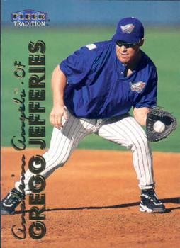 #497 Gregg Jefferies - Anaheim Angels - 1999 Fleer Tradition Baseball
