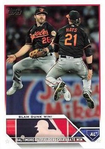 #499 Slam Dunk Win! - Baltimore Orioles - 2023 Topps Baseball